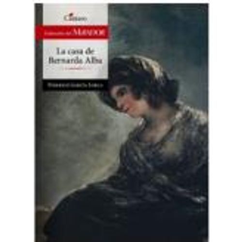 LA CASA DE BERNARDA ALBA (NUEVA EDICION) - DEL MIRADOR