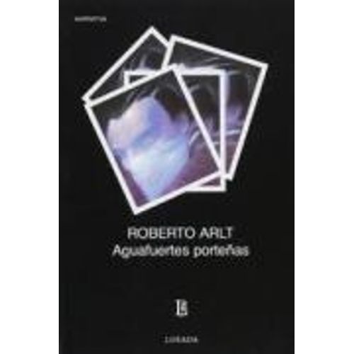 AGUAFUERTES PORTEÑAS - CLASICOS LOSADA 67