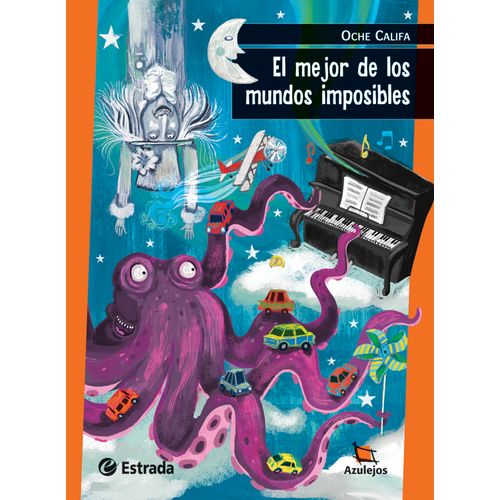 EL MEJOR DE LOS MUNDOS IMPOSIBLES - AZULEJOS NARANJA