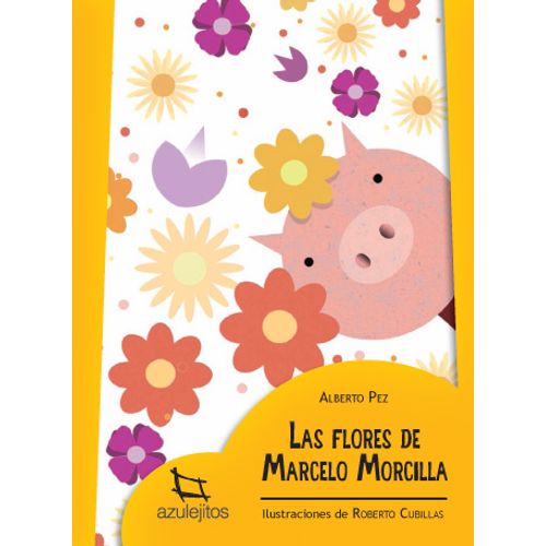 LAS FLORES DE MARCELO MORCILLA - AZULEJITOS AMARILLOS (IMPRE