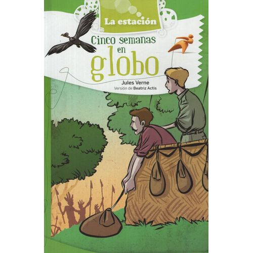 CINCO SEMANAS EN GLOBO - LA ESTACIÓN