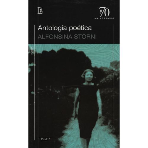 ANTOLOGIA POETICA ALFONSINA STORNI - 70º ANIVERSARIO