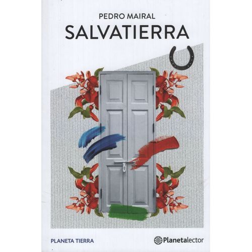 SALVATIERRA - PEDRO MAIRAL - PLANETA TIERRA