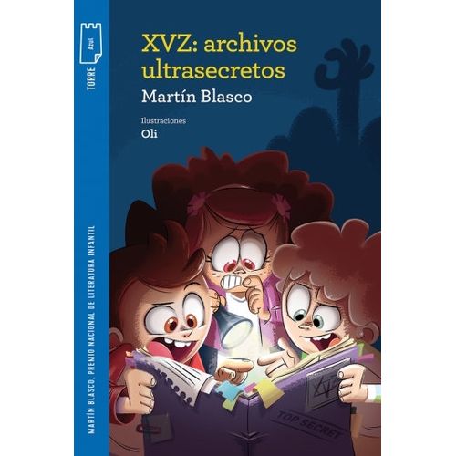 XVZ, ARCHIVOS ULTRASECRETOS - TORRE PAPEL AZUL - MARTIN BLAS