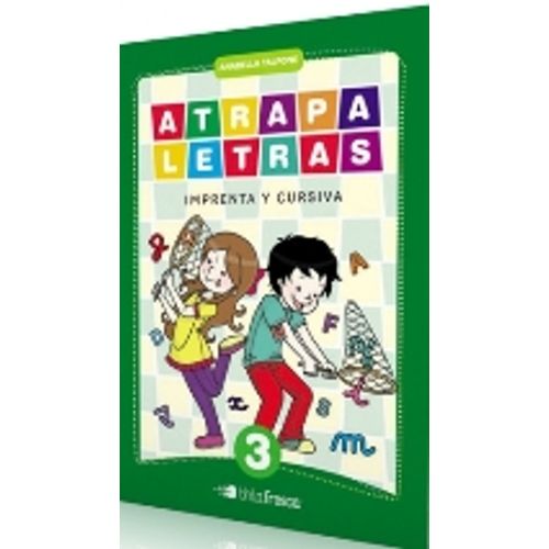 ATRAPALETRAS 3 IMPRENTA Y CURSIVA ATRAPALETRAS 3 IMPRENTA Y CURSIVA