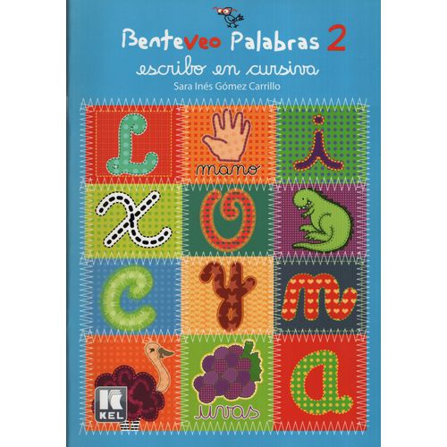 BENTEVEO PALABRAS 2 - ESCRIBO EN CURSIVA
