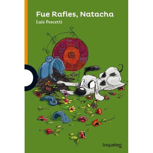 FUE RAFLES, NATACHA - LOQUELEO NARANJA
