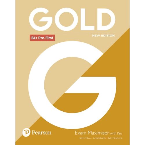 GOLD B1+ PRE-FIRST (NEW EDITION) - EXAM MAXIMISER WITH KEY