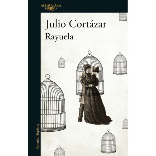 LIBRO RAYUELA - JULIO CORTAZAR