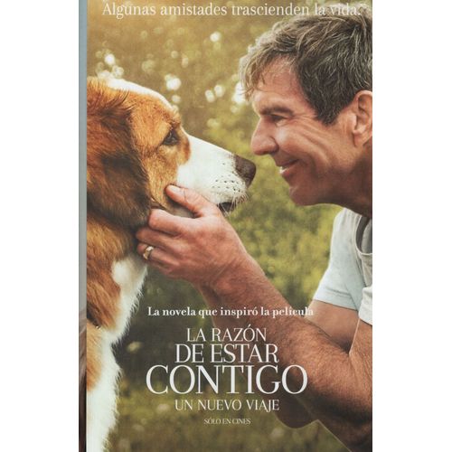 LA RAZON DE ESTAR CONTIGO. UN NUEVO VIAJE