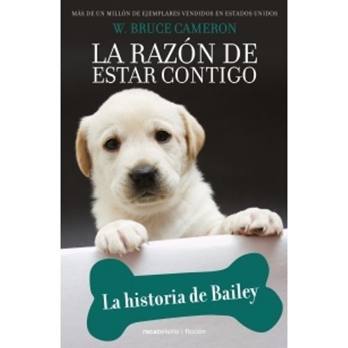 LA RAZON DE ESTAR CONTIGO - LA HISTORIA DE BAILEY 5