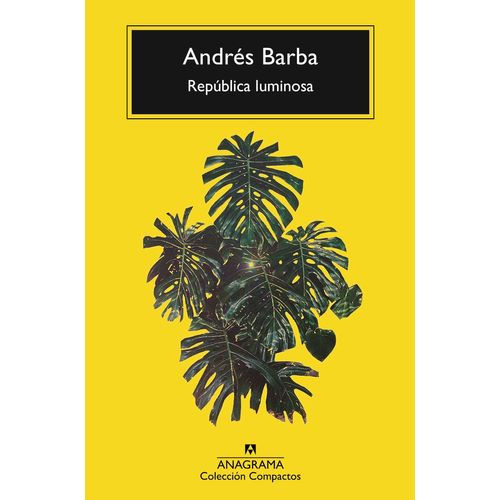 REPUBLICA LUMINOSA - ANDRES BARBA