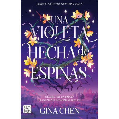 UNA VIOLETA HECHA DE ESPINAS - UNA VIOLETA REPLETA DE ESPINA