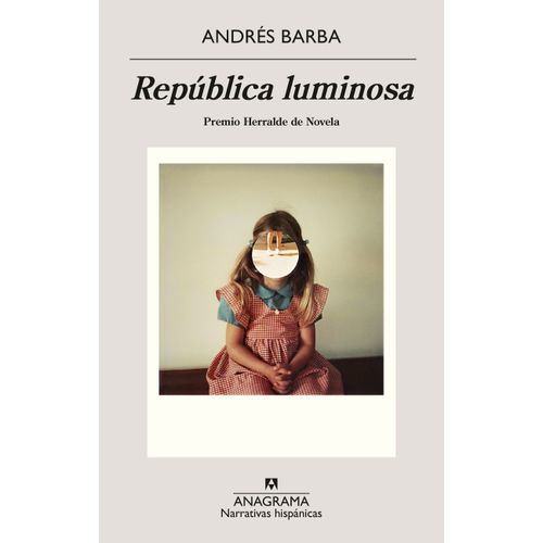 REPUBLICA LUMINOSA - ANDRES BARBA
