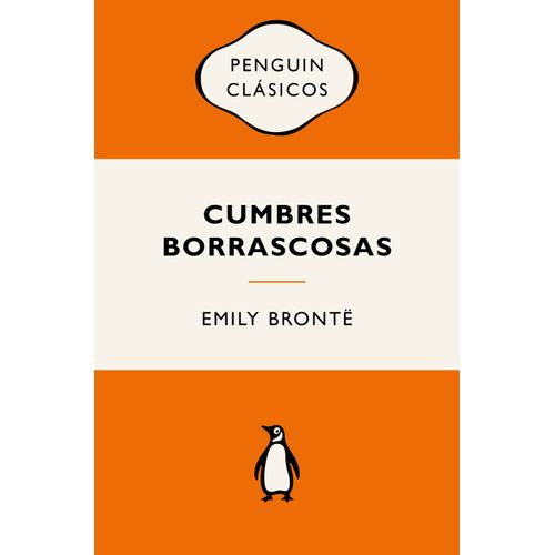 CUMBRES BORRASCOSAS - EMILY BRONTE
