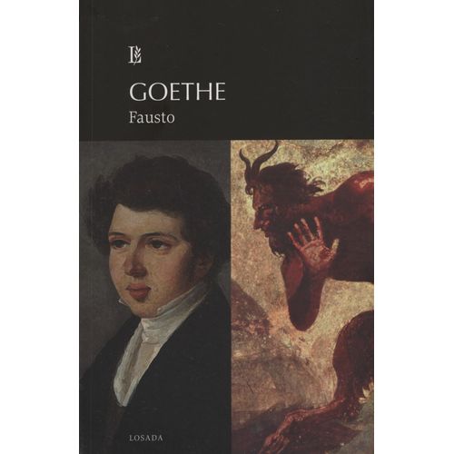 FAUSTO - JOHANN WOLFGANG VON GOETHE - GRANDES CLASICOS LOSAD