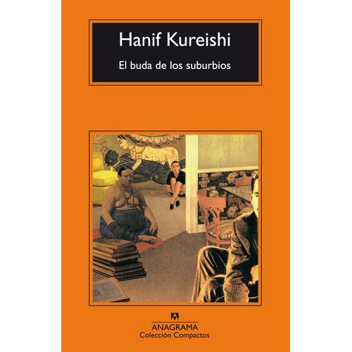 EL BUDA DE LOS SUBURBIOS - HANIF KUREISHI