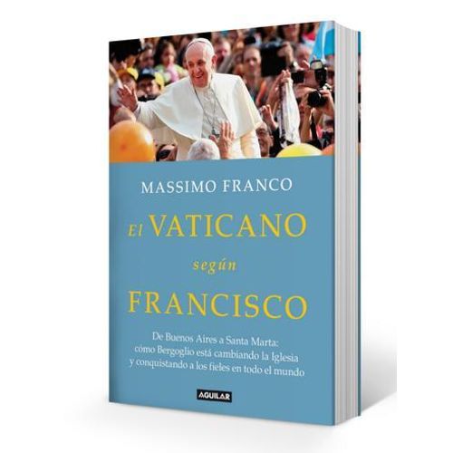EL VATICANO SEGÚN FRANCISCO