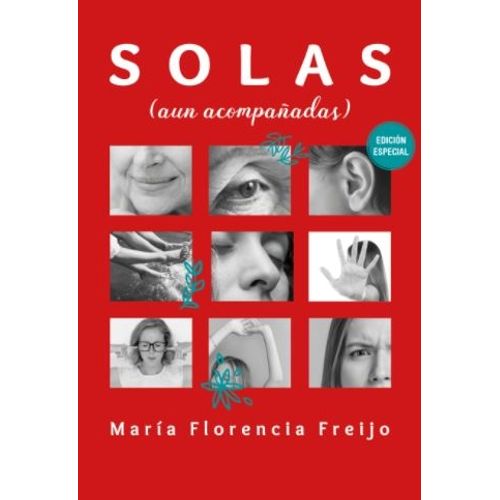 SOLAS AUN ACOMPAÑADAS (2DA.EDICION) - MARIA FLORENCIA FEIJO