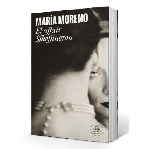 EL AFFAIRE SKEFFINGTON - MARIA MORENO