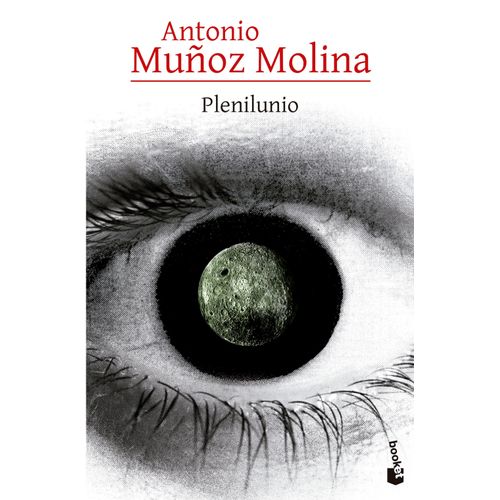 PLENILUNIO - ANTONIO MUÑOZ MOLINA