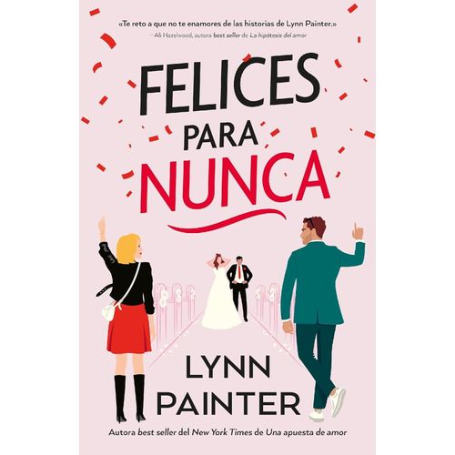 FELICES PARA NUNCA - LYNN PAINTER