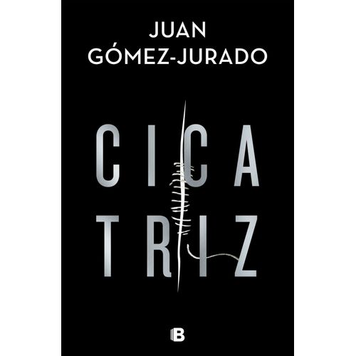 LIBRO CICATRIZ - JUAN GOMEZ-JURADO