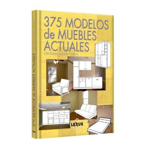 375 MODELOS DE MUEBLES ACTUALES CON PLANTA ALZADA Y COTAS 375 MODELOS DE MUEBLES ACTUALES CON PLANTA ALZADA Y COTAS