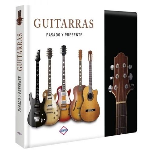 LIBRO GUITARRAS PASADO Y PRESENTE