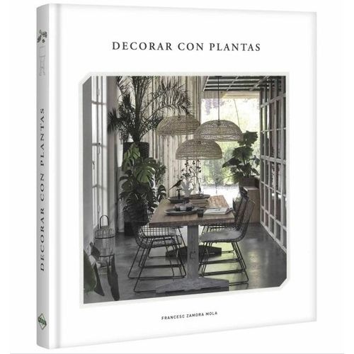 LIBRO DECORAR CON PLANTAS