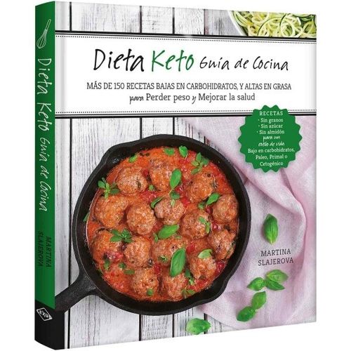 DIETA KETO - GUIA DE COCINA - MARTINA SLAJEROVA