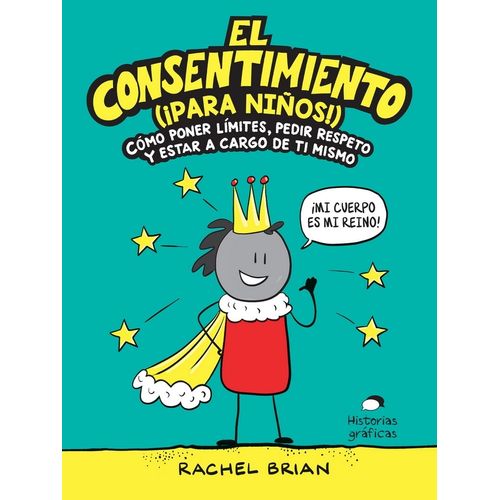 EL CONSENTIMIENTO (PARA NIÑOS Y NIÑAS) - RACHEL BRIAN