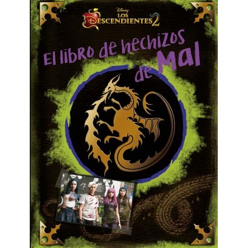 DESCENDIENTES 2 - EL LIBRO DE HECHIZOS DE MAL - DISNEY
