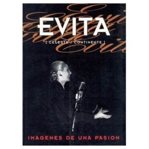EVITA - IMAGENES DE UNA PASION - MATILDE SANCHEZ