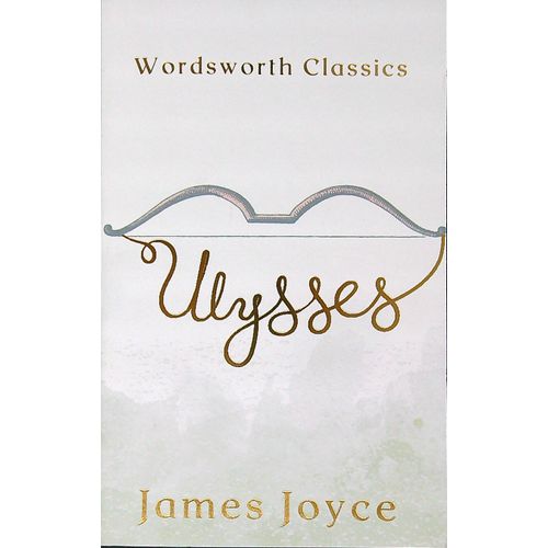 ULYSSES - WORDSWORTH CLASSICS