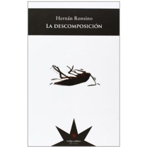 LIBRO LA DESCOMPOSICIÓN - HERNAN RONSINO