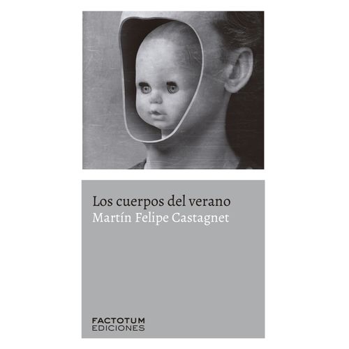 LOS CUERPOS DEL VERANO (SEGUNDA EDICION)