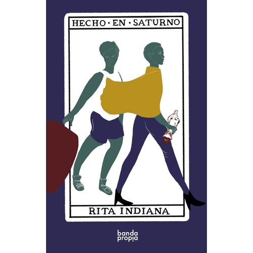 HECHO EN SATURNO - RITA INDIANA