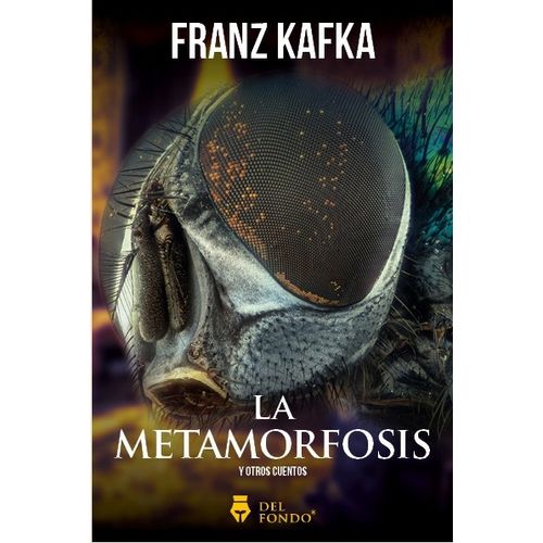 LA METAMORFOSIS Y OTROS CUENTOS