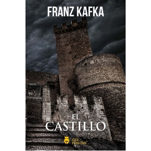 EL CASTILLO - FRANZ KAFKA