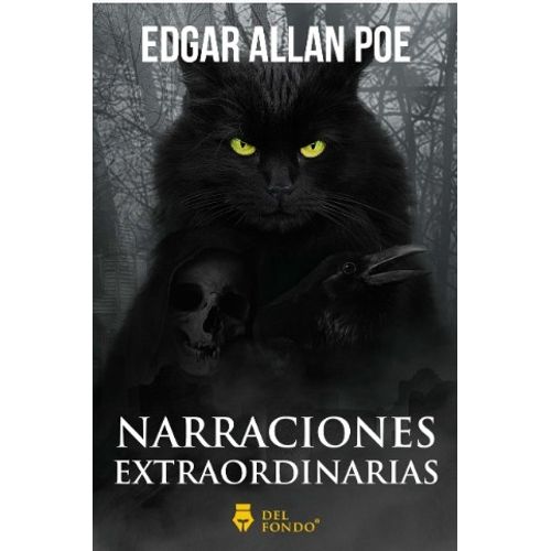 NARRACIONES EXTRAORDINARIAS - EDGARD ALLAN POE