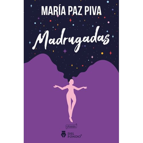 MADRUGADAS - MARIA PAZ PIVA MADRUGADAS - MARIA PAZ PIVA