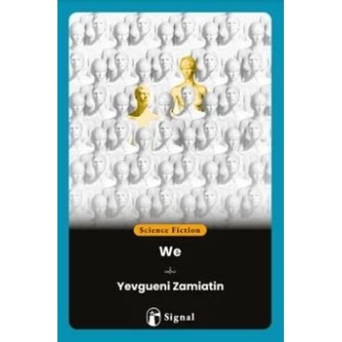 WE - ZAMYATIN