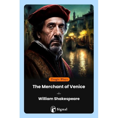 THE MERCHANT OF VENICE - WILLIAM SHAKESPEARE