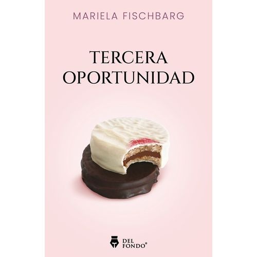 TERCERA OPORTUNIDAD - MARIELA FISCHBARG