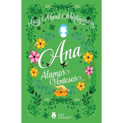 ANA LA DE ALAMOS VENTOSOS - LUCY MAUD MONTGOMERY