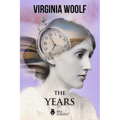 THE YEARS - VIRGINIA WOOLF