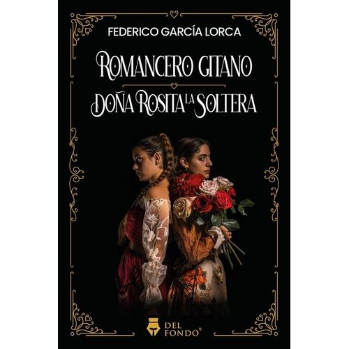 ROMANCERO GITANO - DOÑA ROSITA LA SOLTERA