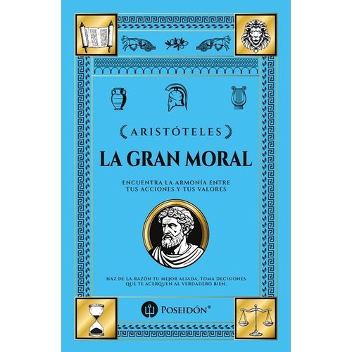 LA GRAN MORAL - ARISTOTELES