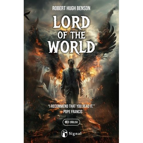 LORD OF THE WORLD - vROBERT HUGH BENSON
